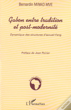 Capa do artigo Gabon Entre Tradition Et Post-Modernité : Dynamique Des Structures D'Accueil Fang
