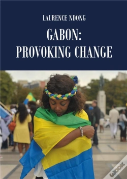 Capa do artigo Gabon: Provoking Change