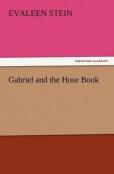 Gabriel And The Hour Book