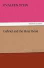 Gabriel And The Hour Book - Preview