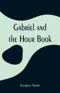 Gabriel And The Hour Book