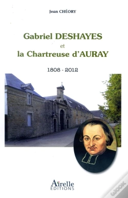 Capa do artigo Gabriel Deshayes Et La Chartreuse D'Auray, 1808-2012