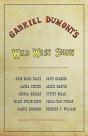 Gabriel Dumont'S Wild West Show - Preview