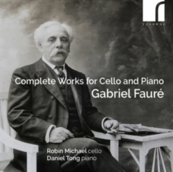 Capa do artigo Gabriel Fauré: Complete Works for Cello and Piano - CD