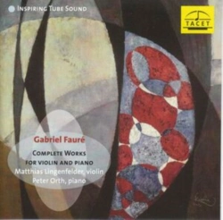 Capa do artigo Gabriel Fauré: Complete Works for Violin and Piano - CD