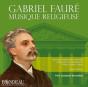 Gabriel Fauré: Musique Religieuse - CD - Preview