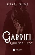 Gabriel - Guardião Eleito