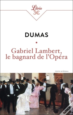 Capa do artigo Gabriel Lambert, Le Bagnard De L'Opéra