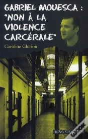 Capa do artigo Gabriel Mouesca : "Non À La Violence Carcérale"