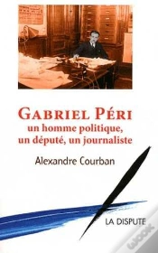 Capa do artigo Gabriel Péri ; Un Homme Politique, Un Député, Un Journaliste
