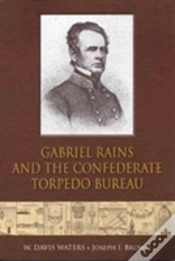 Capa do artigo Gabriel Rains And The Confederate Torpedo Bureau