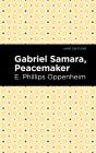 Gabriel Samara, Peacemaker - Preview