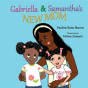 Gabriella & Samantha'S New Mom - Preview