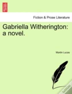 Capa do artigo Gabriella Witherington: A Novel.