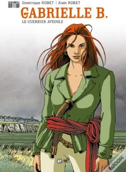 Capa do artigo Gabrielle B T.1 ; Le Guerrier Aveugle