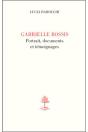 Gabrielle Bossis, Portrait, Documents Et Témoignages - Preview