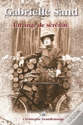 Gabrielle Sand - Un Ange De Serenite