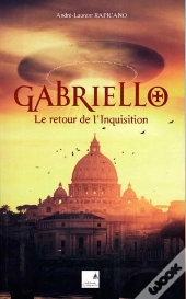 Gabriello ; Le Retour De L'Inquisition