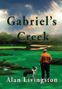 Gabriel'S Creek - Preview