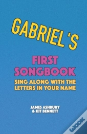 Gabriel'S First Songbook