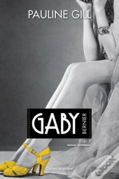 Gaby Bernier, Tome 2