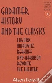 Gadamer, History And The Classics