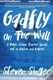 Gadfly On The Wall