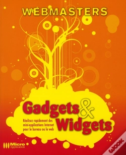 Capa do artigo Gadgets & Widgets ; Réalisez Rapidement Des Mini-Applications Internet Pour Le Bureau Ou Le Web