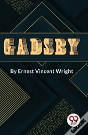 Capa do artigo Gadsby A Story Of Over 50,000 Words Without Using The Letter "E"