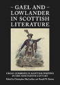 Gael And Lowlander In Scottish Literature - Preview