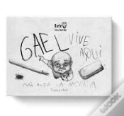 Capa do artigo Gael Vive Aqui Mi Amiga La Mosca