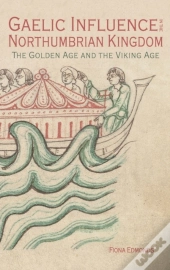 Gaelic Influence In The Northumbrian Kingdom