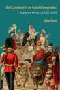 Gaelic Scotland In The Colonial Imagination - Preview