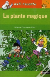 Gafi Et La Plante Magique