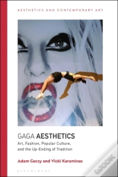 Gaga Aesthetics
