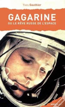 Capa do artigo Gagarine Ou Le Rêve Russe De L'Espace