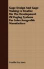 Gage Design And Gage-Making; A Treatise - Preview