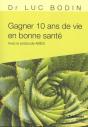 Gagner 10 Ans De Vie En Bonne Santé ; Avec Le Protocole Ames - Preview