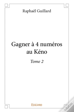 Capa do artigo Gagner À 4 Numéros Au Kéno - Tome 2