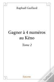 Capa do artigo Gagner À 4 Numéros Au Kéno - Tome 2