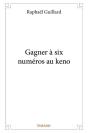Gagner A Six Numeros Au Keno - Preview