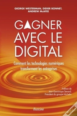 Capa do artigo Gagner Avec Le Digital ; Comment Les Technologies Numériques Transforment Les Entreprises