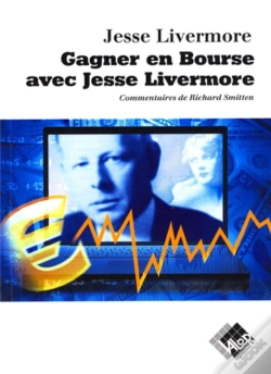 Capa do artigo Gagner En Bourse Avec Jesse Livermore