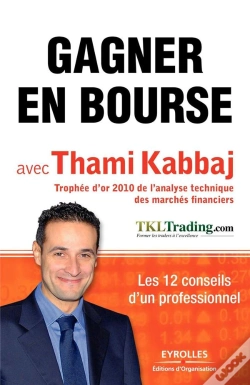 Capa do artigo Gagner En Bourse Avec Thami Kabbaj ; Les 12 Conseils D'Un Professionnel