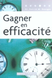 Gagner En Efficacite ; 2e Edition