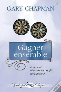 Capa do artigo Gagner Ensemble ; Comment Résoudre Les Conflits Sans Dispute