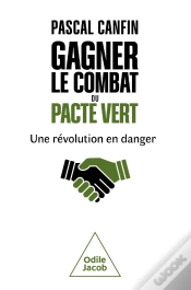 Capa do artigo Gagner Le Combat Du Pacte Vert : Une Révolution En Danger