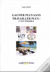 Capa do artigo Gagner Plus,Sans Travailler Plus : C