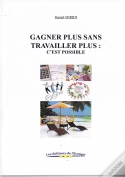 Capa do artigo Gagner Plus,Sans Travailler Plus : C'Est Possible