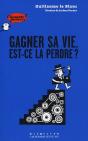 Gagner Sa Vie, Est-Ce La Perdre ? - Preview